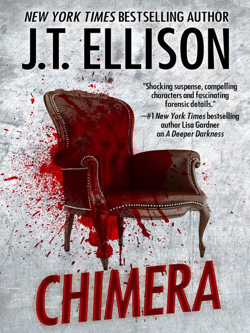 Title details for Chimera by J.T. Ellison - Available